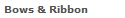 Bows & Ribbon